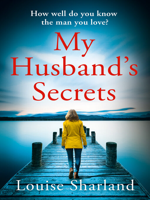 Title details for My Husband's Secrets by Louise Sharland - Available